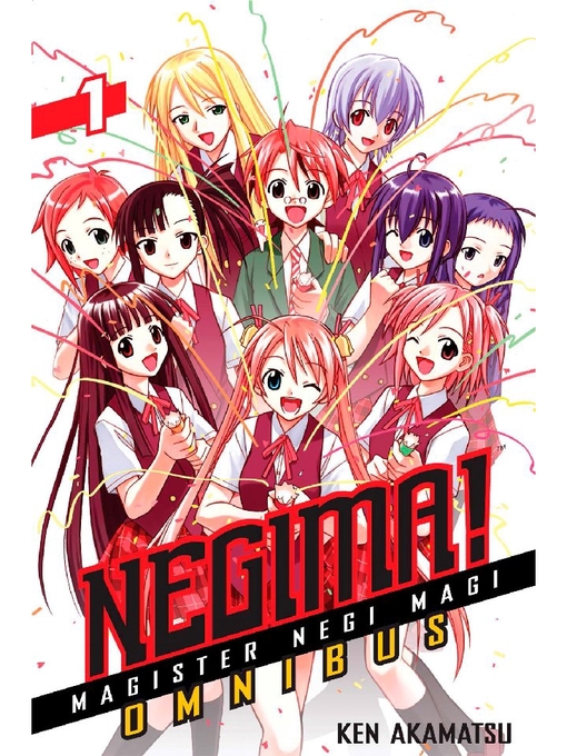 Title details for Negima！ Omnibus, Volume 1，2，3 by Ken Akamatsu - Available